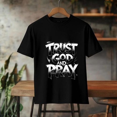 Trust God & Pray Unisex T-Shirt - Black Cotton - Sizes S-XXXXL
